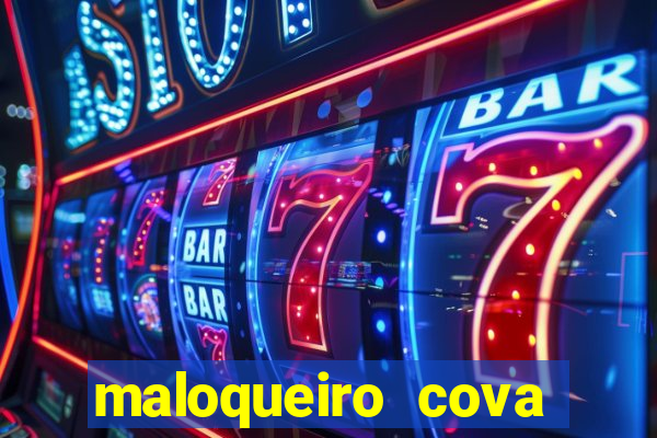 maloqueiro cova portal zacarias